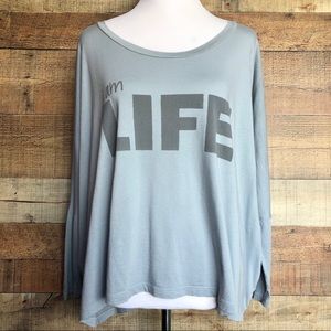 Peace Love World i am Life Long Sleeve Blouse Top